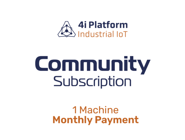 4i platform: Explore our Community Subscription with convenient monthly payments for 1 machine.